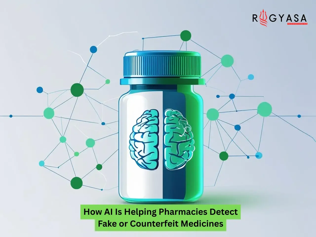 How AI Is Helping Pharmacies Detect Fake or Counterfeit Medicines?