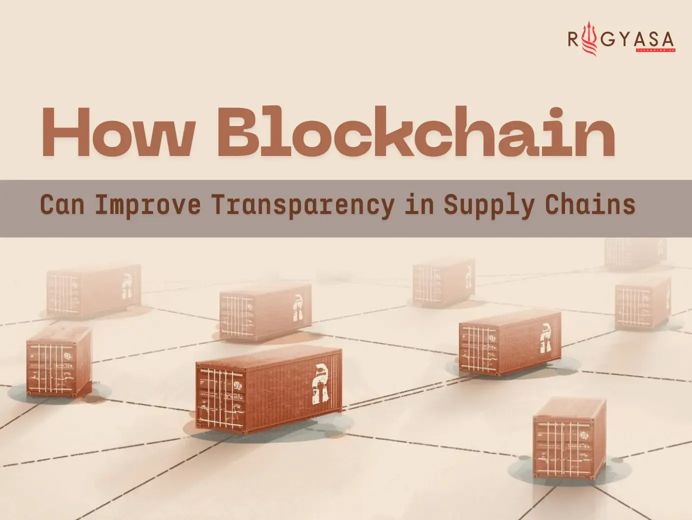 How Blockchain Can Improve Transparency in Supply Chains?