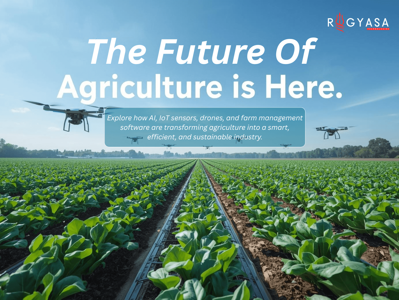 The Future of Agriculture Is Here