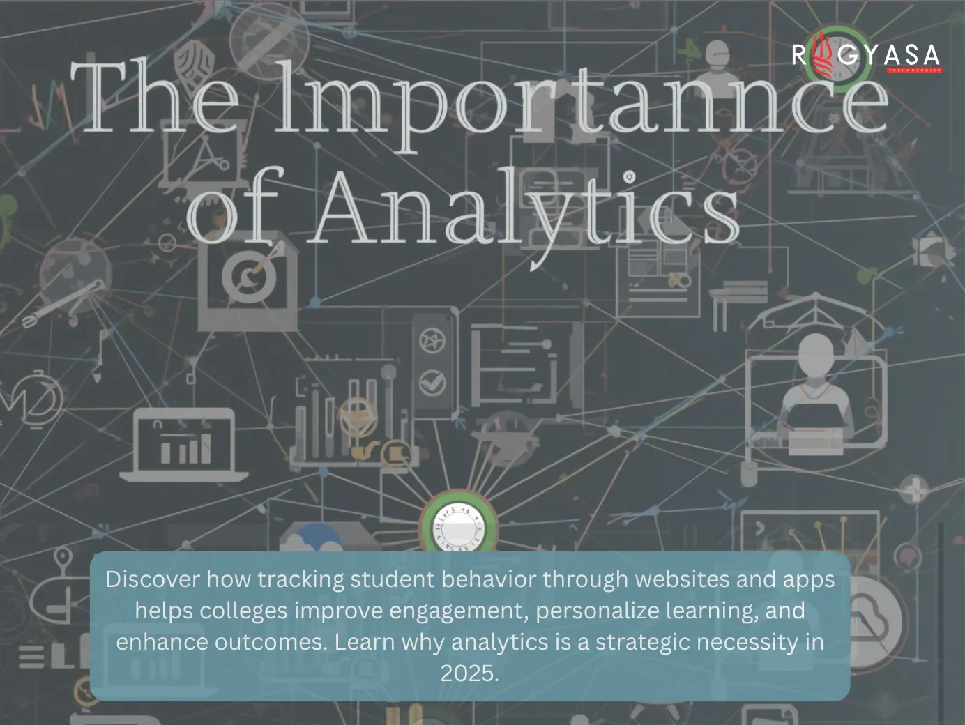 The Importance of Analytics: Tracking Student Behavior via Websites and ...